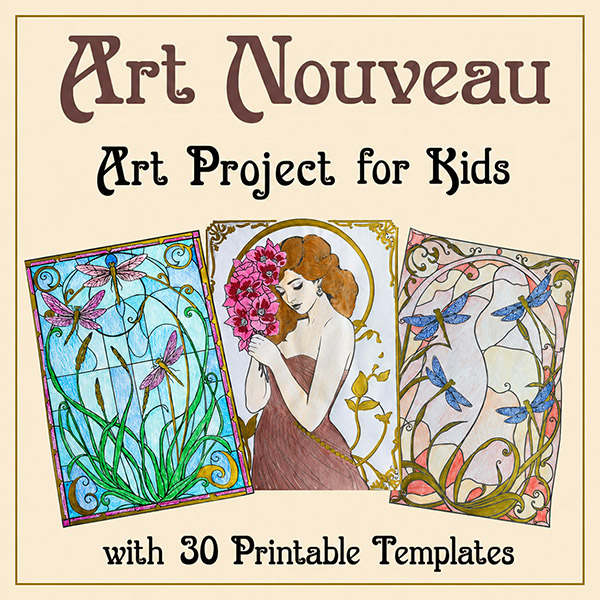 Art Nouveau art project for kids cover featuring printable templates inspired by flowing floral designs and decorative Art Nouveau artwork.