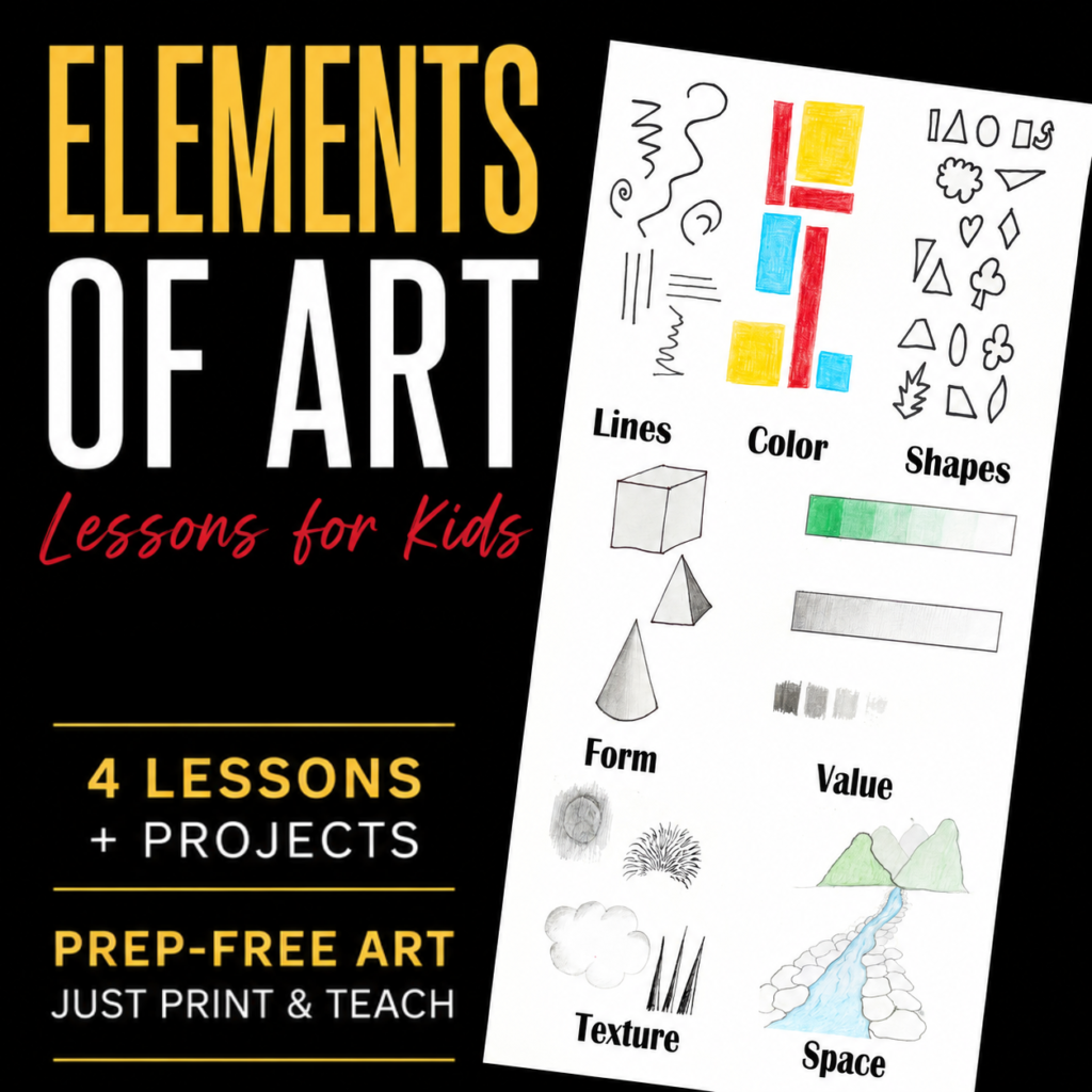 Cover for the Elements of Art Bundle featuring four printable art lessons that teach line, shape, color, value, form, texture, and space through hands-on projects and printable templates.
