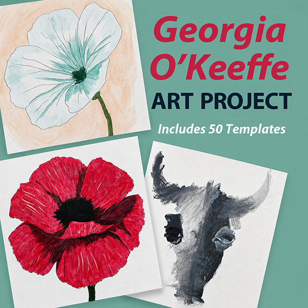 Georgia O'Keeffe art project for kids cover featuring printable flower and skull templates inspired by the famous American artist.