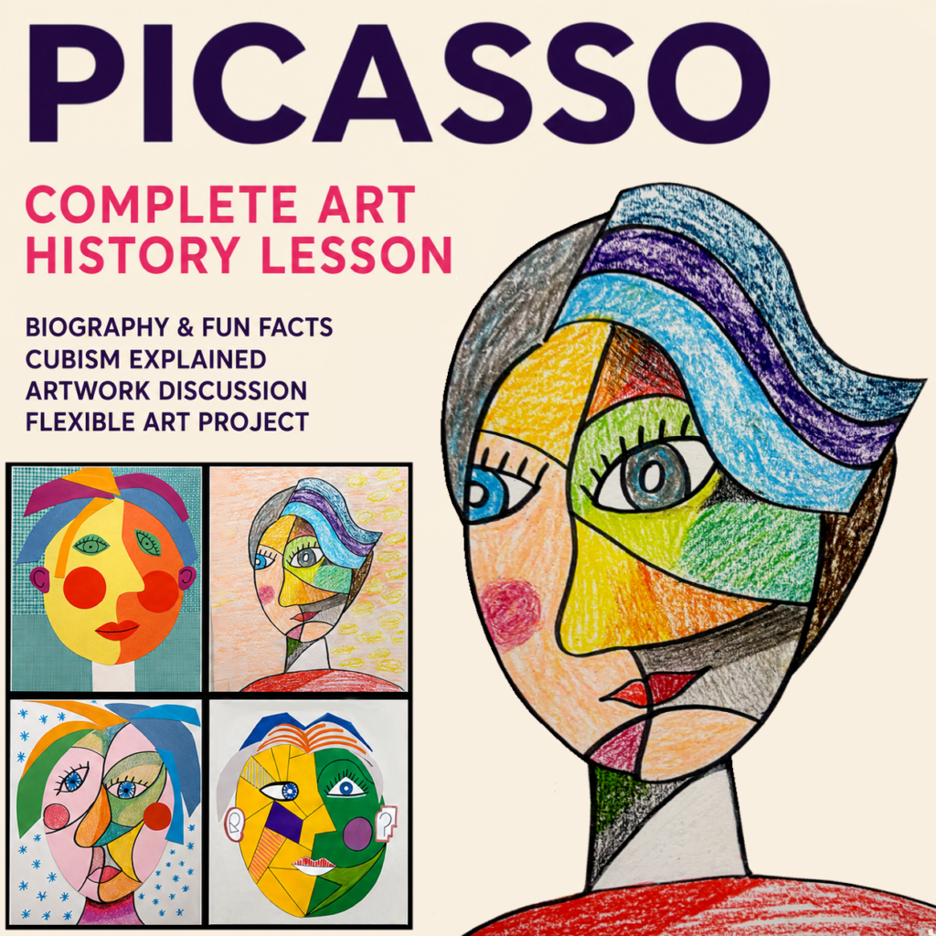 Picasso art history lesson cover featuring a colorful Cubist portrait and student artwork examples, introducing a complete lesson about Pablo Picasso, Cubism, abstract art, and a flexible portrait project with printable templates.