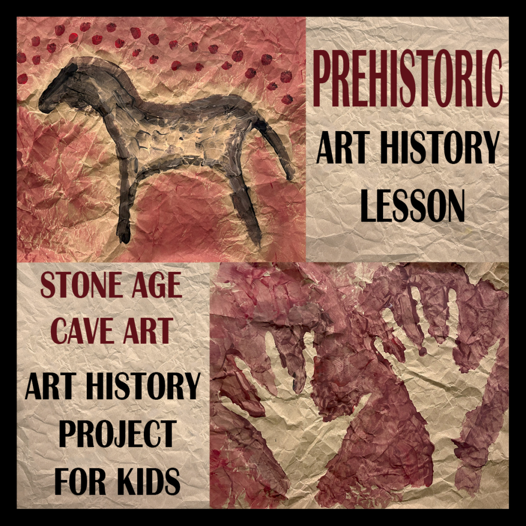 Cover of a prehistoric art history lesson for kids featuring Stone Age cave paintings, ancient handprints, and a cave art project inspired by early humans.