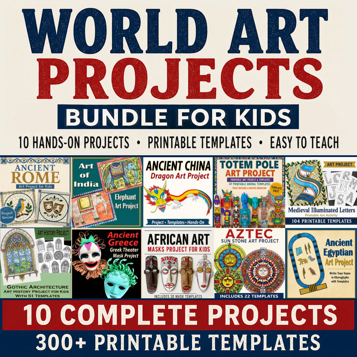 World Art Projects Bundle - 10 Printable Art Projects Inspired by World Cultures