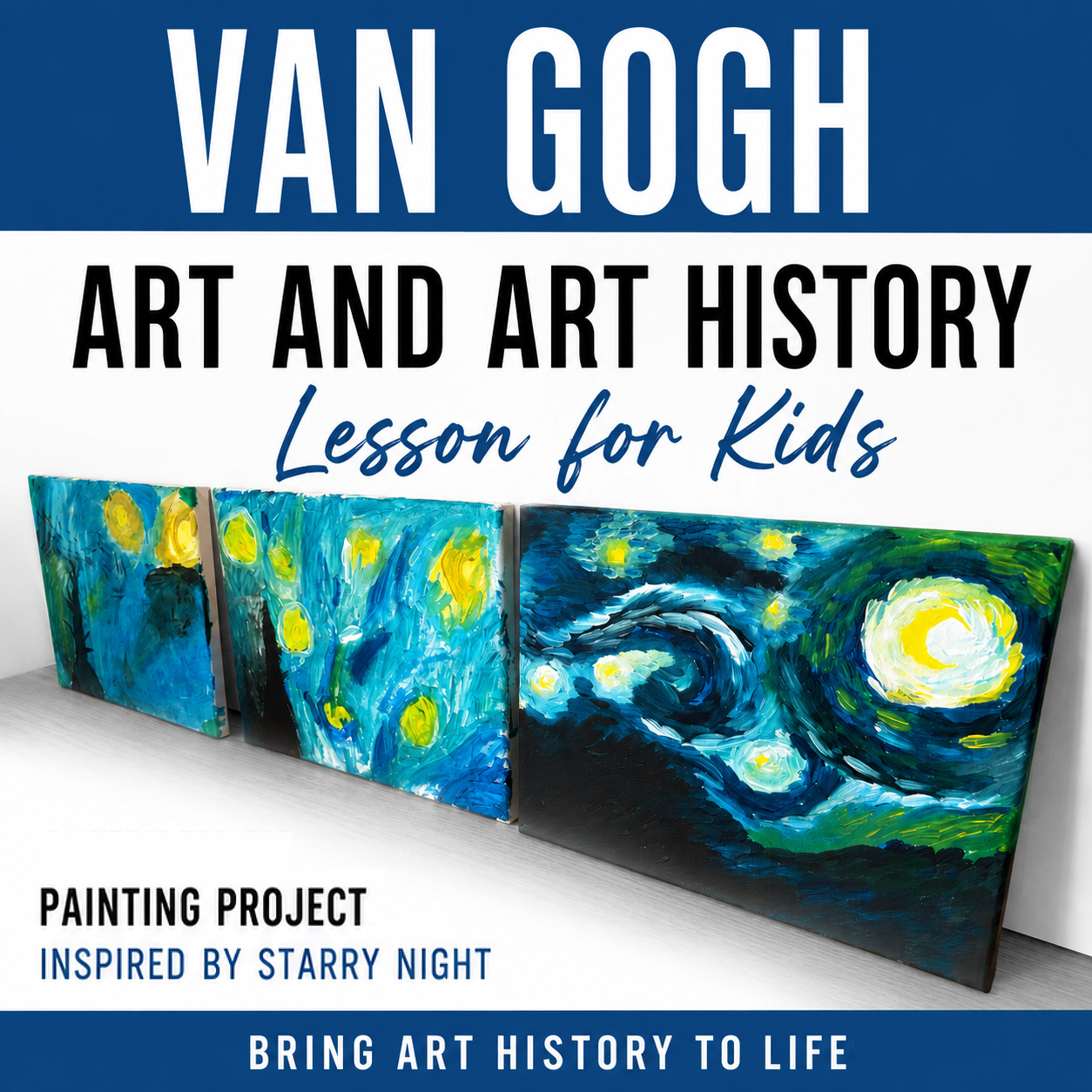 Van Gogh Art History Lesson - Post-Impressionism & Starry Night Art Project for Kids