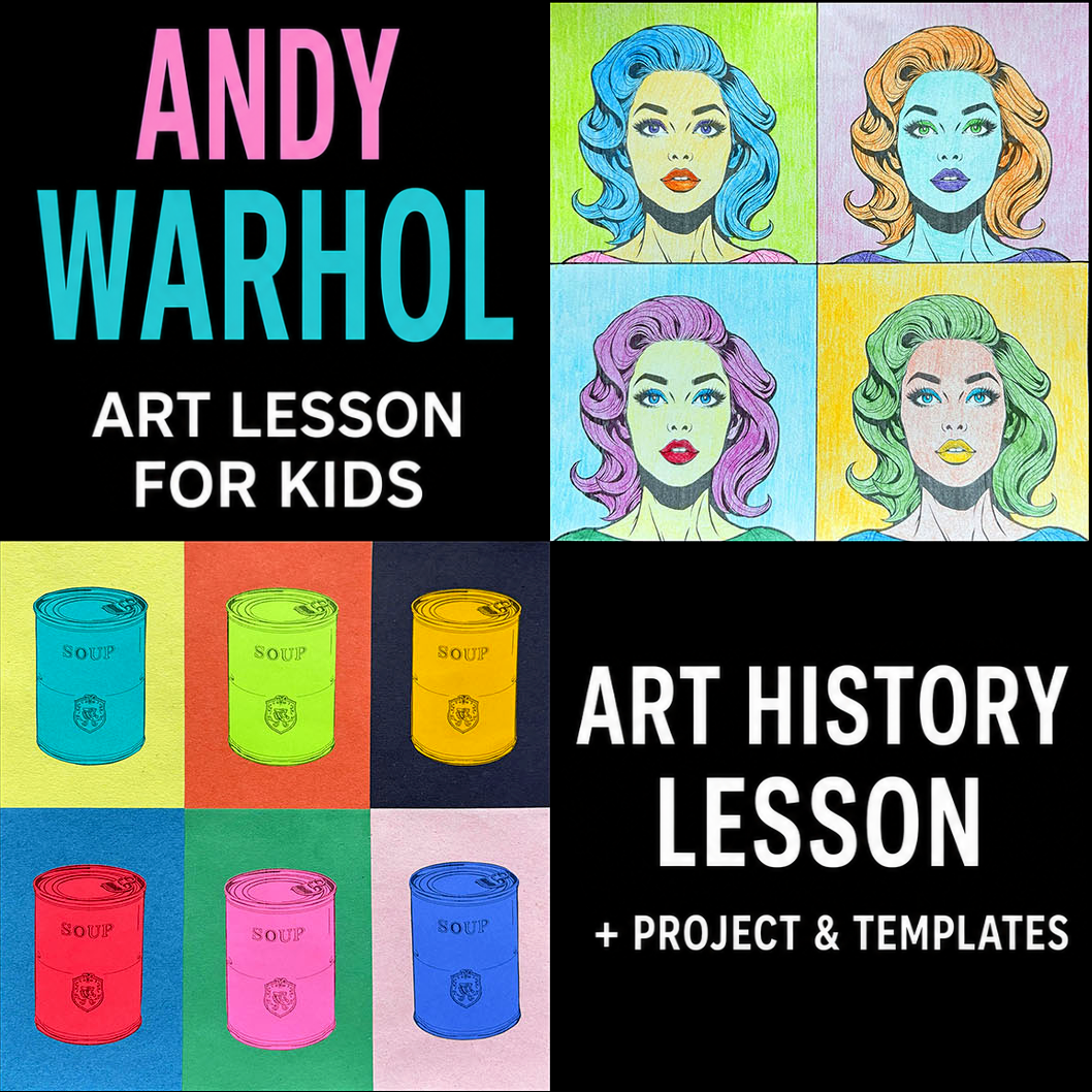 Andy Warhol Art History Lesson for Kids – Pop Art, Color Theory & Printable Art Project