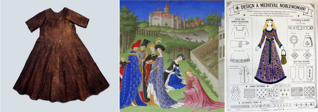 Surviving Medieval wool dress, colorful noblewomen from Les Très Riches Heures, and a Zappy Arts Medieval noblewoman worksheet showing the progression from historical research to the finished project.