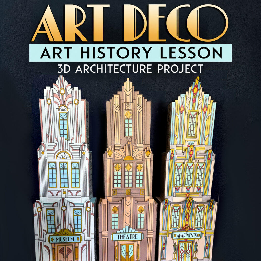 Art Deco Art History Lesson with three colorful 3D paper skyscrapers created from printable architecture templates.